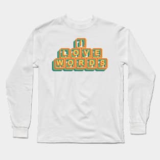 I Love Words Long Sleeve T-Shirt